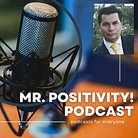 Mr. Positivity!