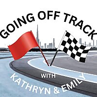 Going Off Track with Kathryn & Emily