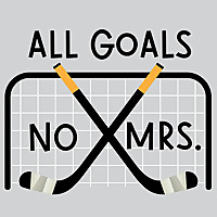 All Goals No Mrs.