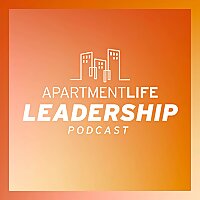 Apartment Life Leadership Podcast