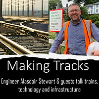 Making Tracks Railway Podcast