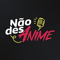 Não desAnime