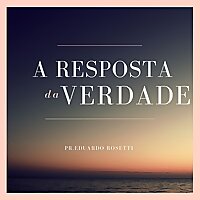 A Resposta da Verdade
