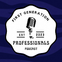 First Generation Professionals