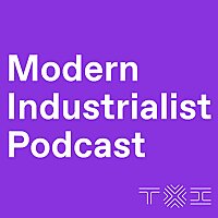 Modern Industrialist Podcast