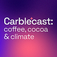 Carblecast: Coffee, Cocoa, & Climate