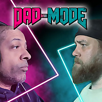 DadMode: Parenting, Gaming, Streaming, Life