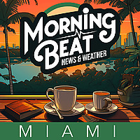 Morning Beat: Miami