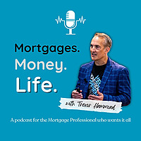 Mortgages. Money. Life.