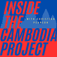 Inside The Cambodia Project