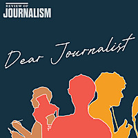 Dear Journalist