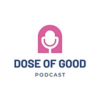 Dose of Good