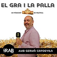 El gra i la palla. 10 minuts de política