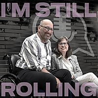 I'm Still Rolling