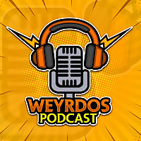 Weyrdos Podcast