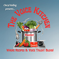 The Voice Kitchen: where recipes & voice talent blend!