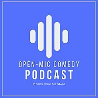Open Mic Comedy Podcast