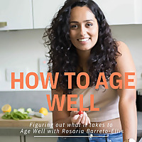 How to Age Well