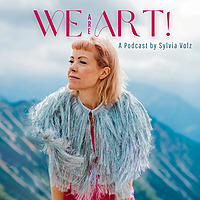 Der We Are Art! Podcast   Wo Stimme Wandel schafft.