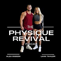 The Physique Revival Podcast