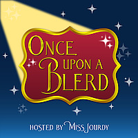 Once Upon a Blerd