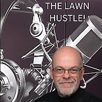 The Lawn Hustle!