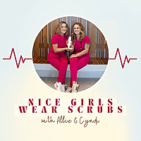 Nice Girls Wear Scrubs