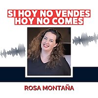 Si hoy no vendes, hoy no comes