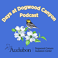 Days at Dogwood Canyon