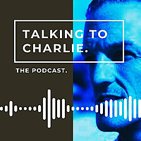 Talking To Charlie.