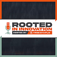 Rooted in Innovation