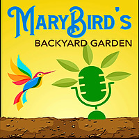 MaryBird's Backyard Garden