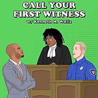 Call Your First Witness