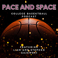 Pace and Space: A College Basketball Podcast