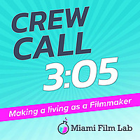 Crew Call 3:05