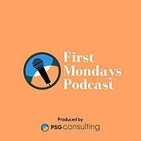 First Mondays with PSG Consulting