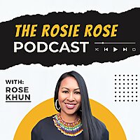 The Rosie Rose Podcast