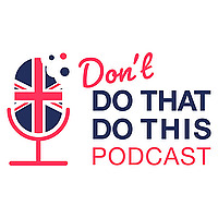 Don't Do That, Do This