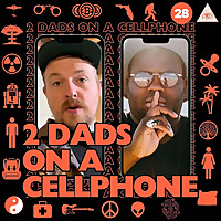 2 Dads On A Cell Phone