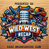 Wild West Recap