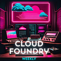 Cloud Foundry Weekly