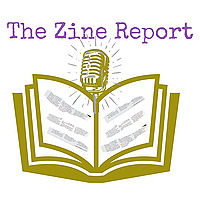 The Zine Report
