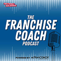 The Franchise Coach Podcast