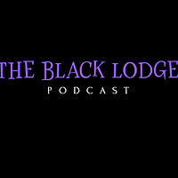 The Black Lodge Podcast