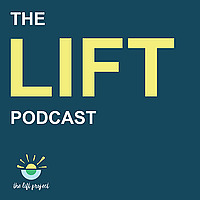 The Lift Podcast