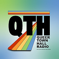 Queer Town Hall Radio