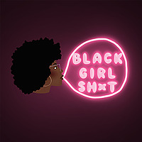 Black Girl Shxt
