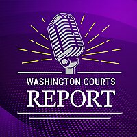 Washington Courts Report