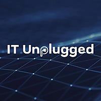 IT Unplugged