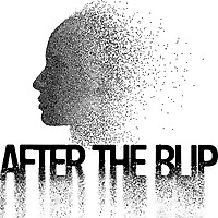 After the Blip